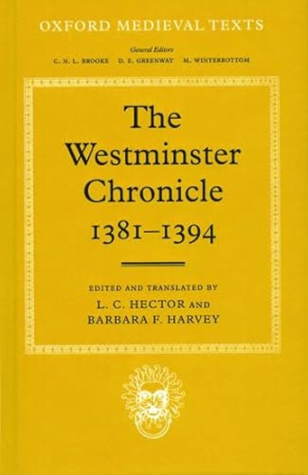 The Westminster Chronicle 1381 - 1394