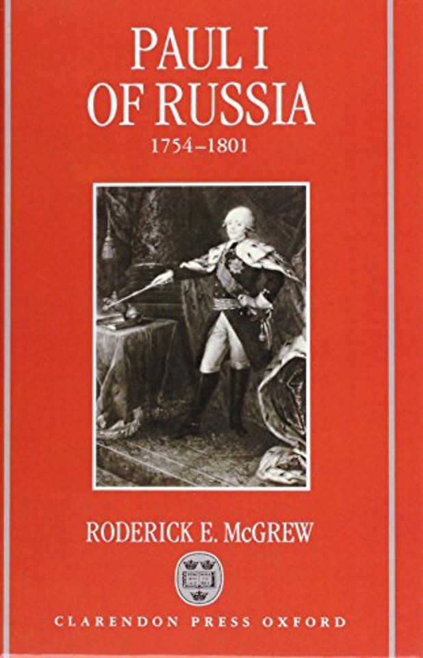 Paul I of Russia, 1754-1801