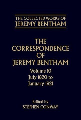 The Collected Works of Jeremy Bentham: Correspondence: Volume 10