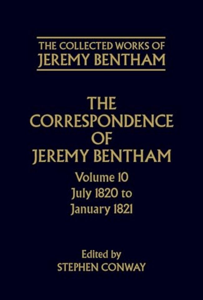 The Collected Works of Jeremy Bentham: Correspondence: Volume 10