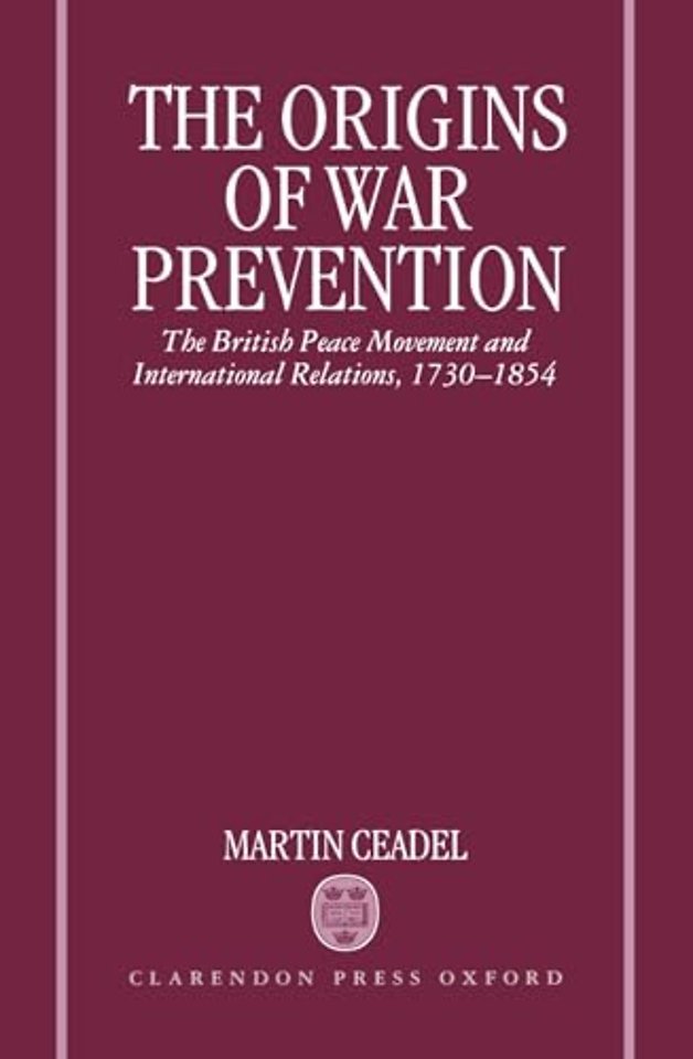 The Origins of War Prevention