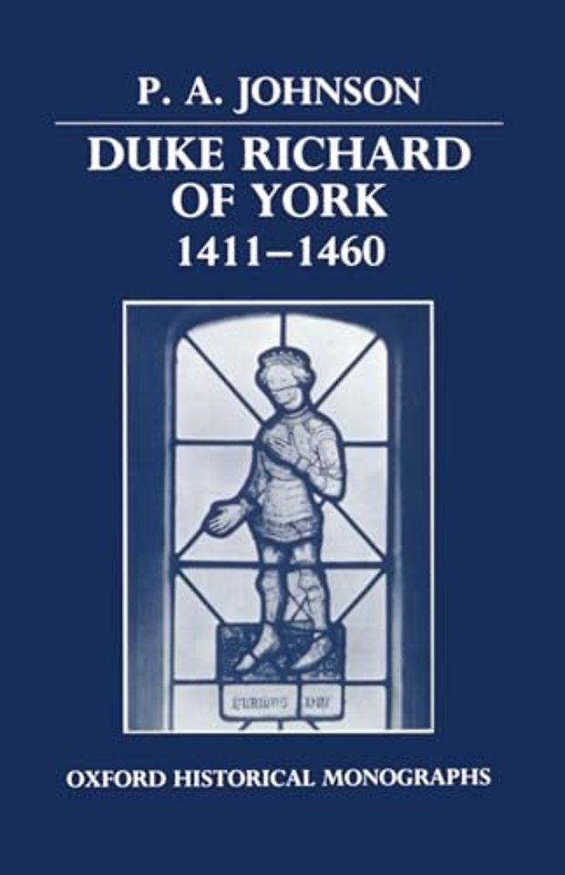 Duke Richard of York 1411-1460