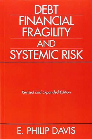 Debt, Financial Fragility, and Systemic Risk