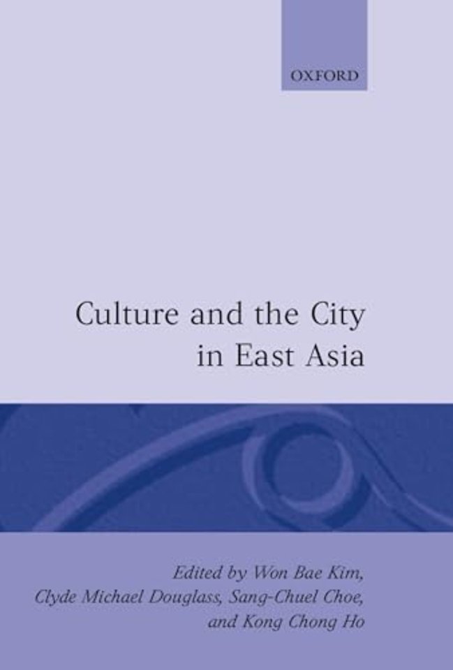 Culture and the City in East Asia