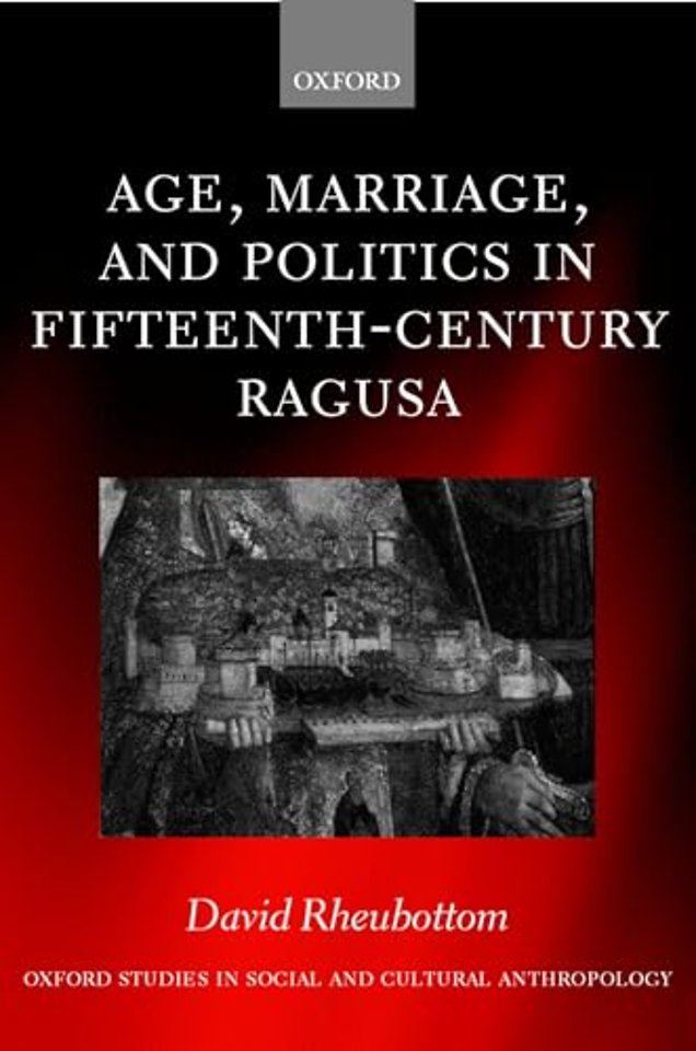 Age, Marriage, and Politics in Fifteenth-Century Ragusa