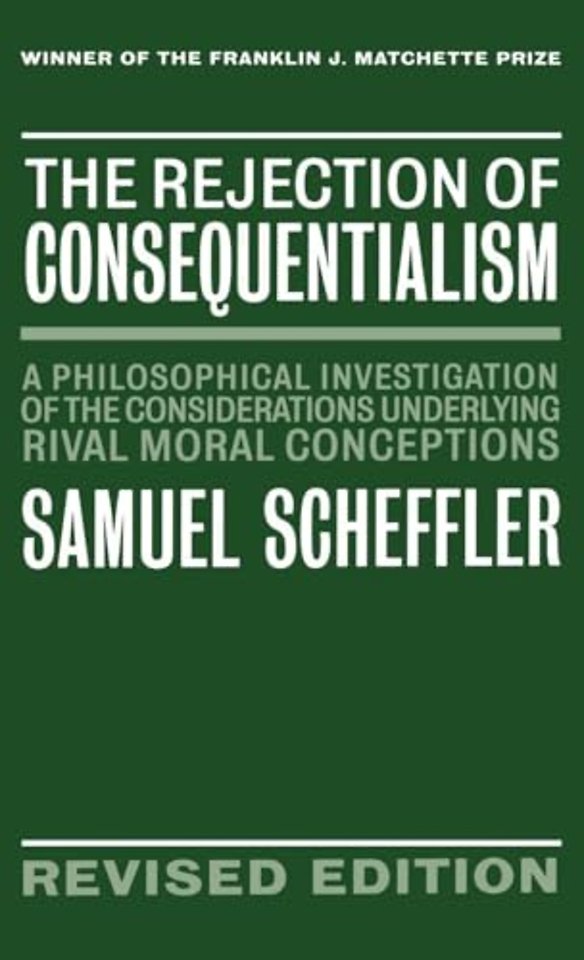 The Rejection of Consequentialism