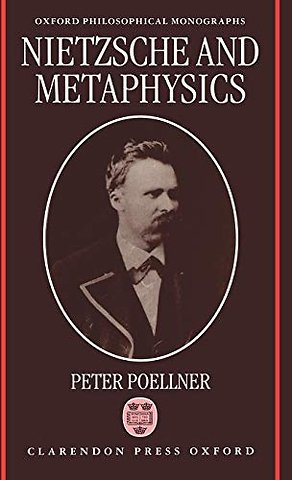 Nietzsche and Metaphysics