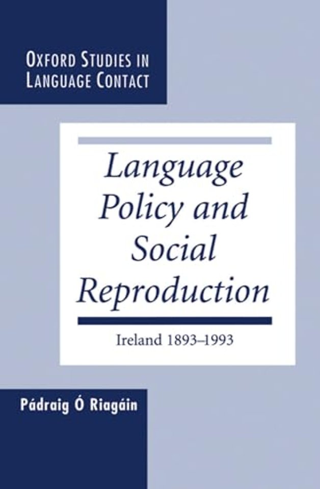 Language Policy and Social Reproduction