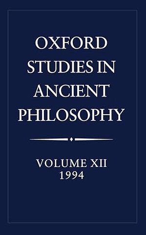 Oxford Studies in Ancient Philosophy: Volume XII: 1994
