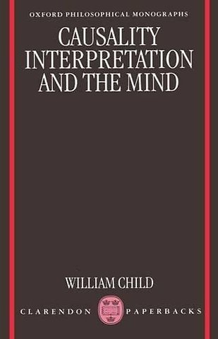 Causality, Interpretation, and the Mind