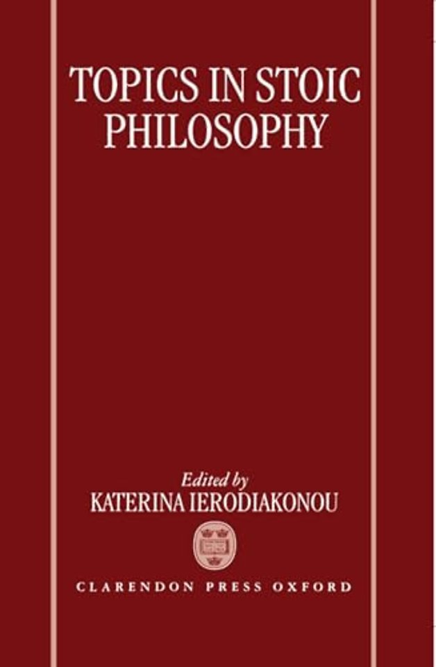 Topics in Stoic Philosophy