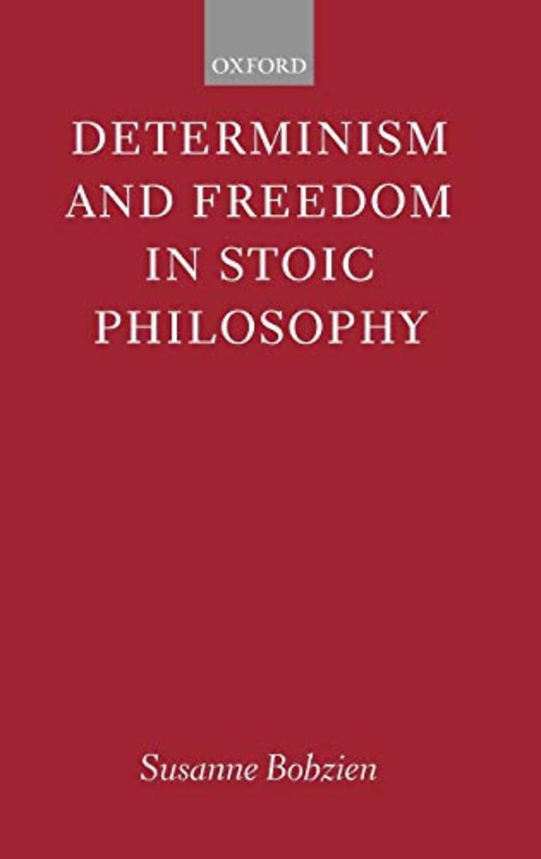 Determinism and Freedom in Stoic Philosophy
