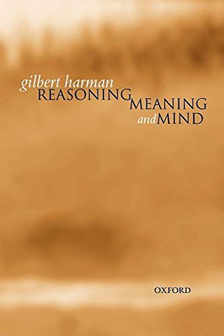 Reasoning, Meaning, and Mind