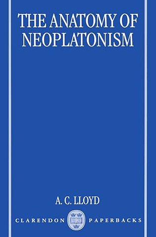 The Anatomy of Neoplatonism