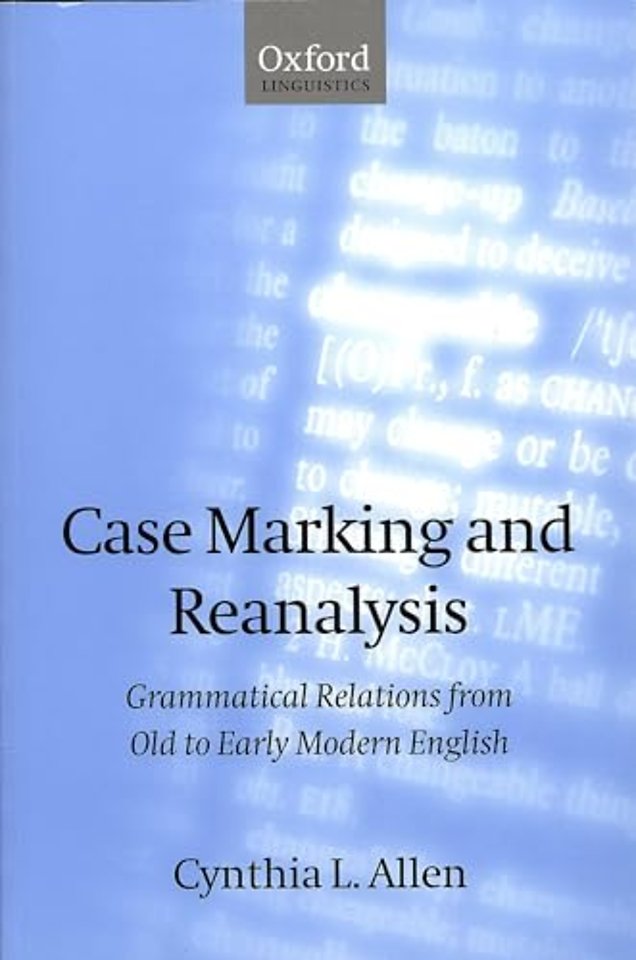 Case Marking and Reanalysis
