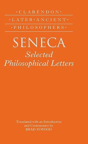 Seneca: Selected Philosophical Letters