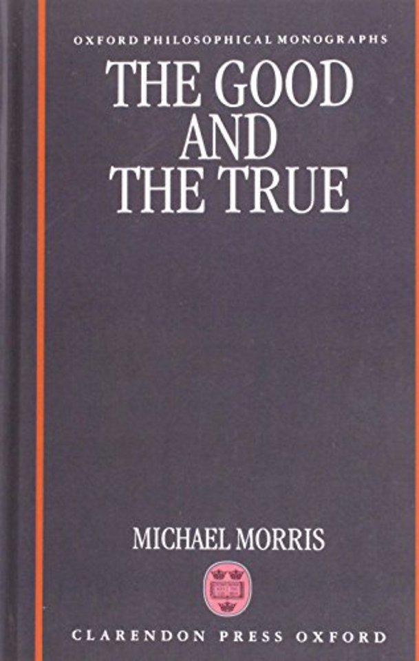 The Good and the True