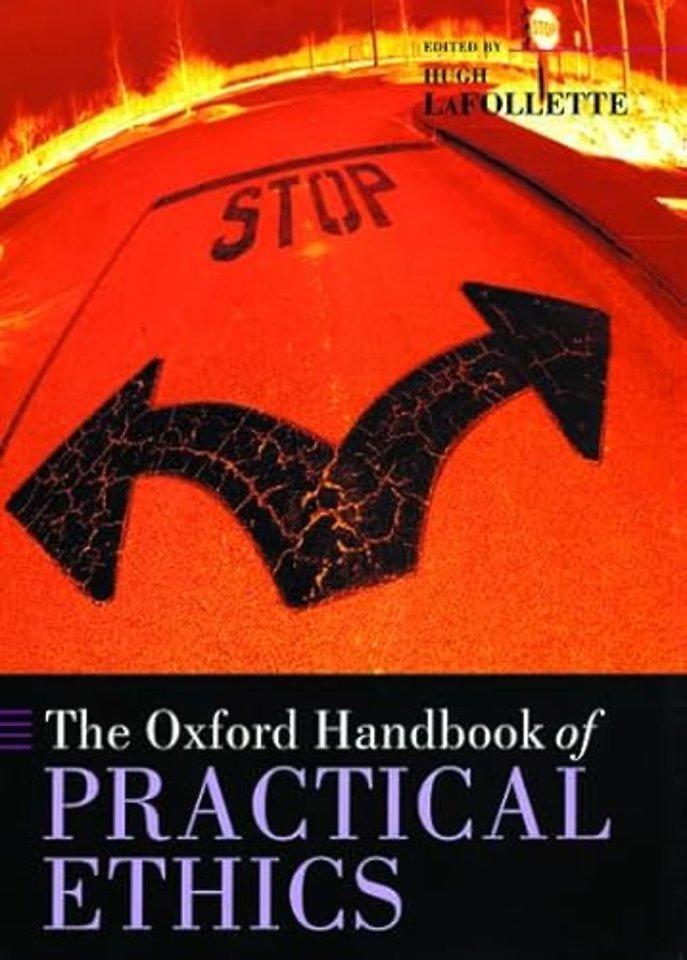 The Oxford Handbook of Practical Ethics