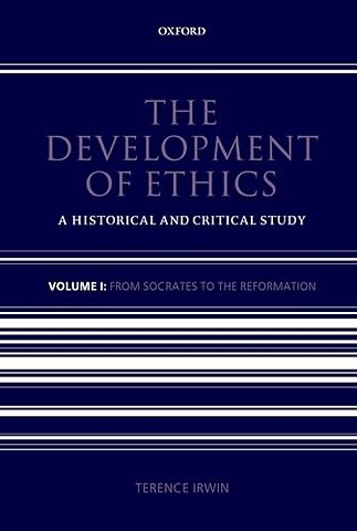 The Development of Ethics: Volume 1