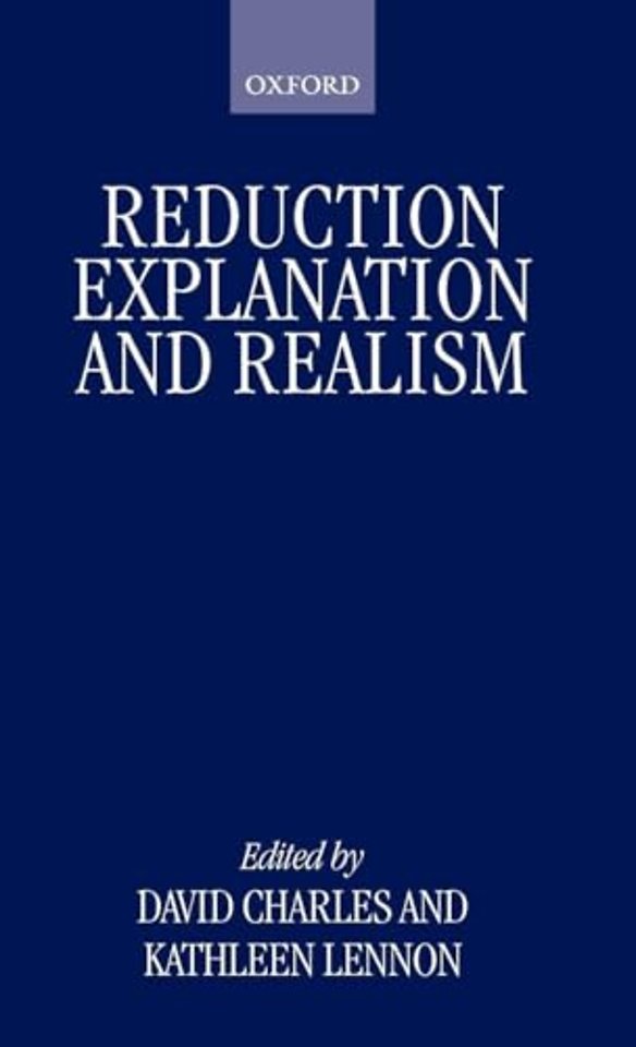 Reduction, Explanation, and Realism
