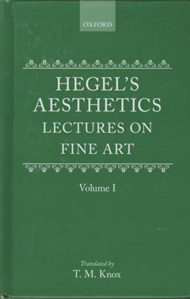 Hegel's Aesthetics: Volume 1