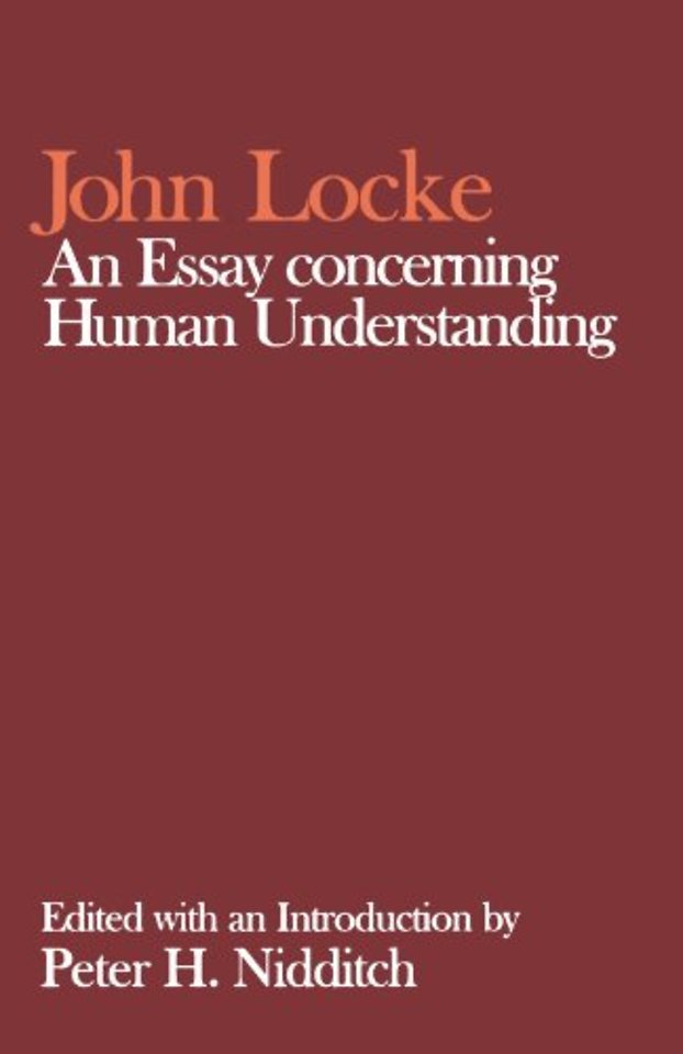 John Locke: An Essay concerning Human Understanding