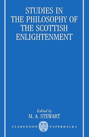 Studies in the Philosophy of the Scottish Enlightenment