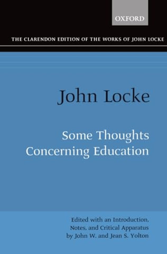 John Locke: Some Thoughts Concerning Education