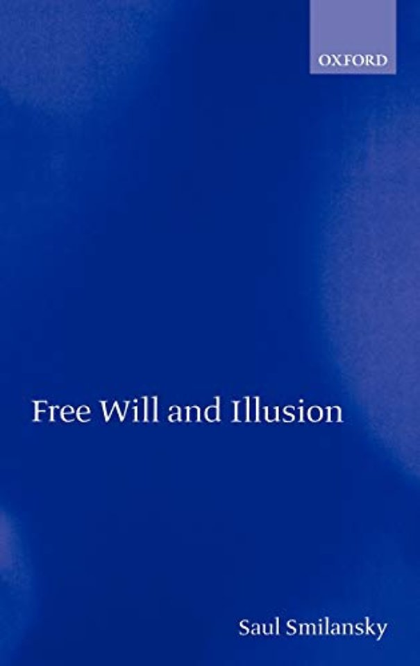 Free Will and Illusion