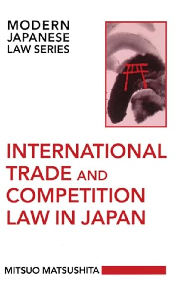 International Trade and Competition Law in Japan