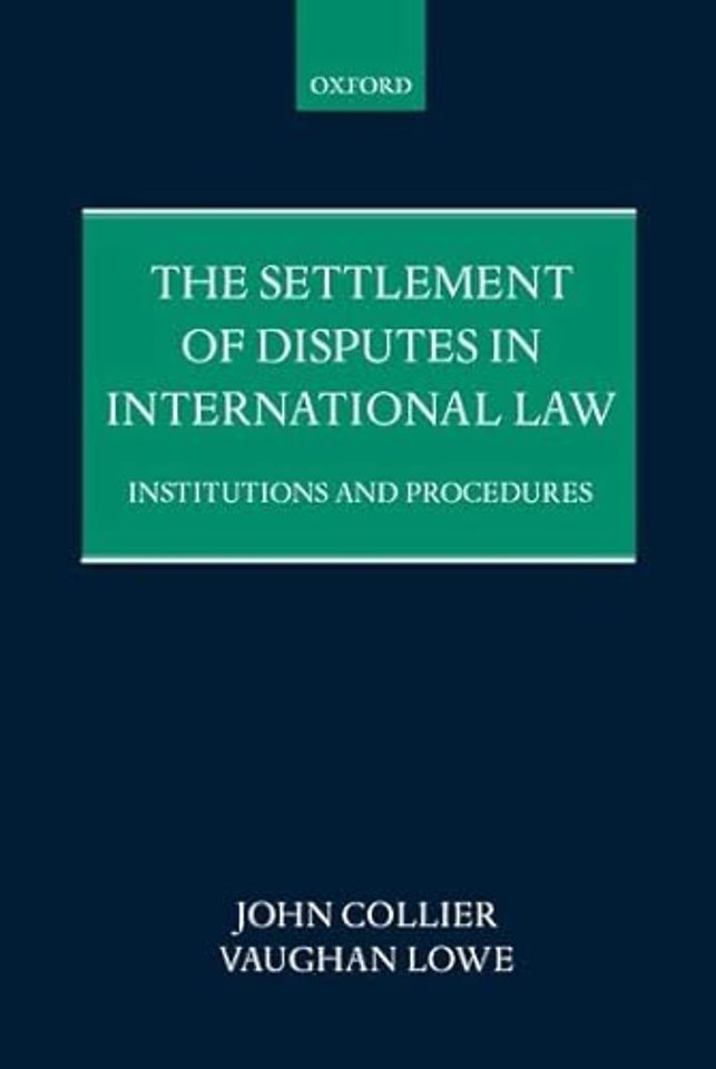 The Settlement of Disputes in International Law