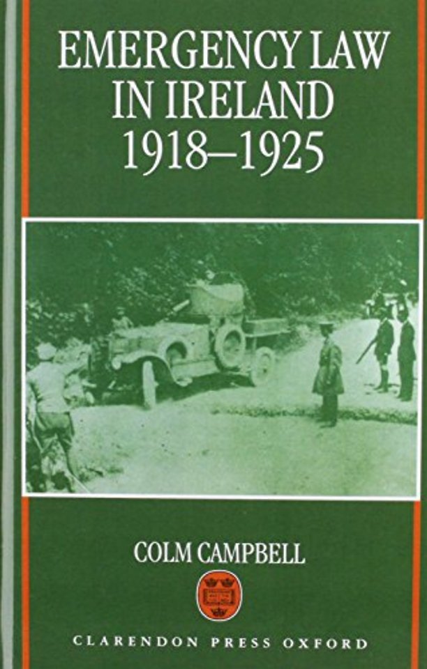 Emergency Law in Ireland 1918-1925