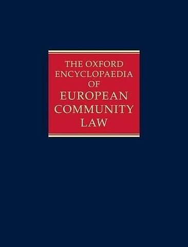 The Oxford Encyclopaedia of European Community Law