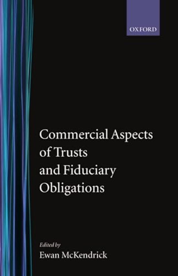 Commercial Aspects of Trusts and Fiduciary Obligations