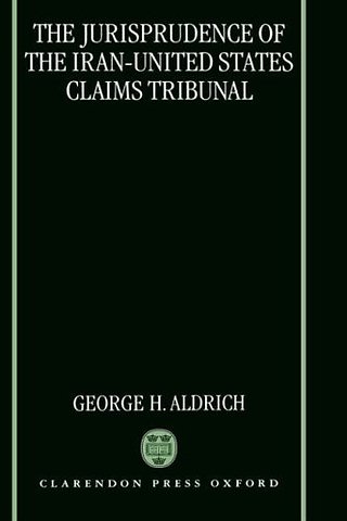 The Jurisprudence of the Iran-United States Claims Tribunal