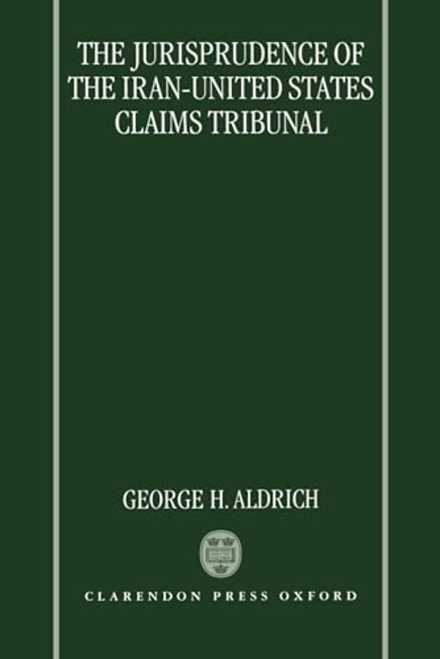 The Jurisprudence of the Iran-United States Claims Tribunal