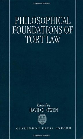 The Philosophical Foundations of Tort Law
