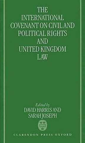 The International Covenant on Civil and Political Rights and United Kingdom Law