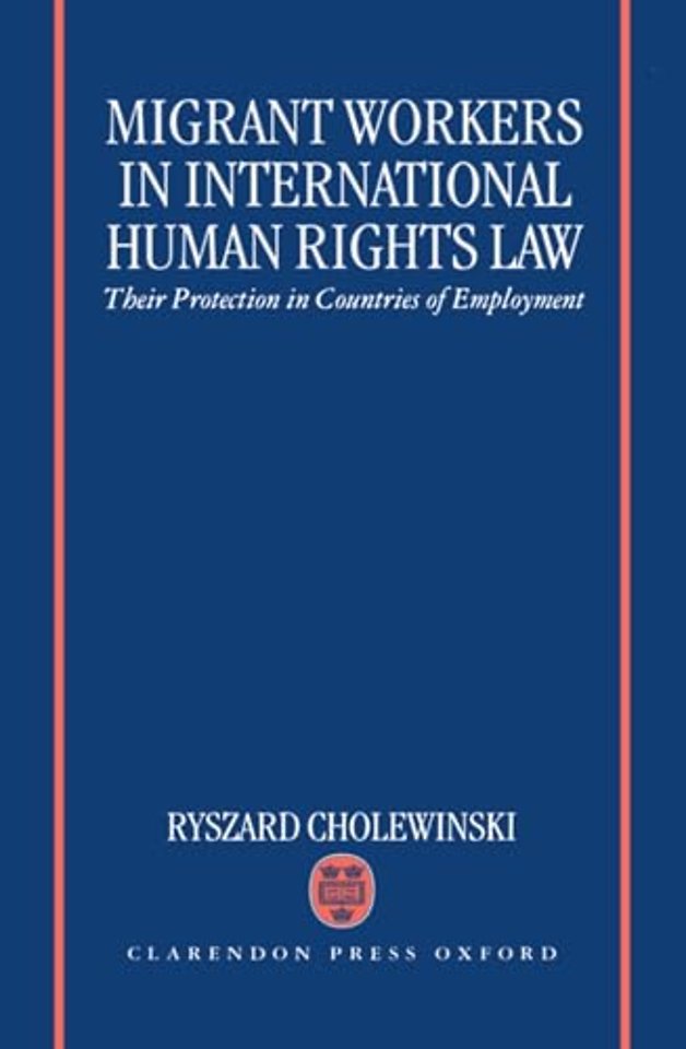 Migrant Workers in International Human Rights Law