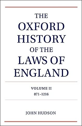 The Oxford History of the Laws of England Volume II