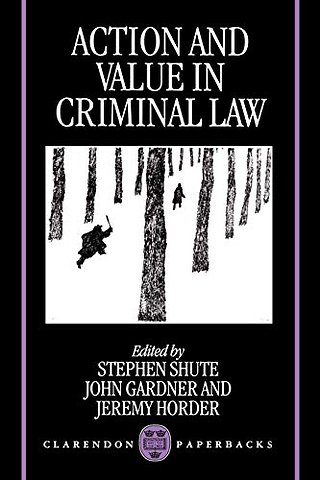 Action and Value in Criminal Law