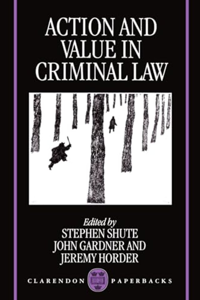Action and Value in Criminal Law