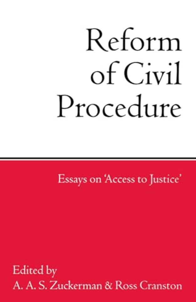 The Reform of Civil Procedure