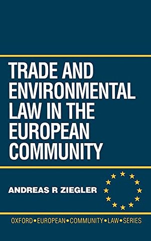 Trade and Environment Law in the European Community