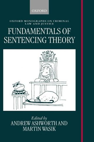 Fundamentals of Sentencing Theory