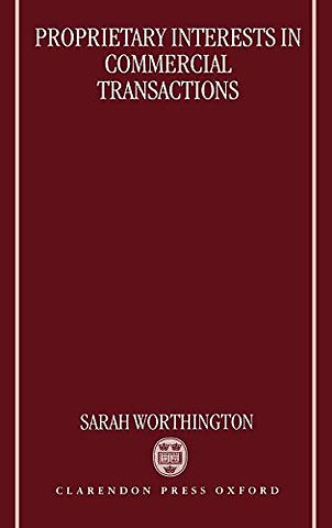 Proprietary Interests in Commercial Transactions