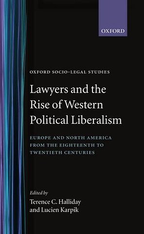 Lawyers and the Rise of Western Political Liberalism