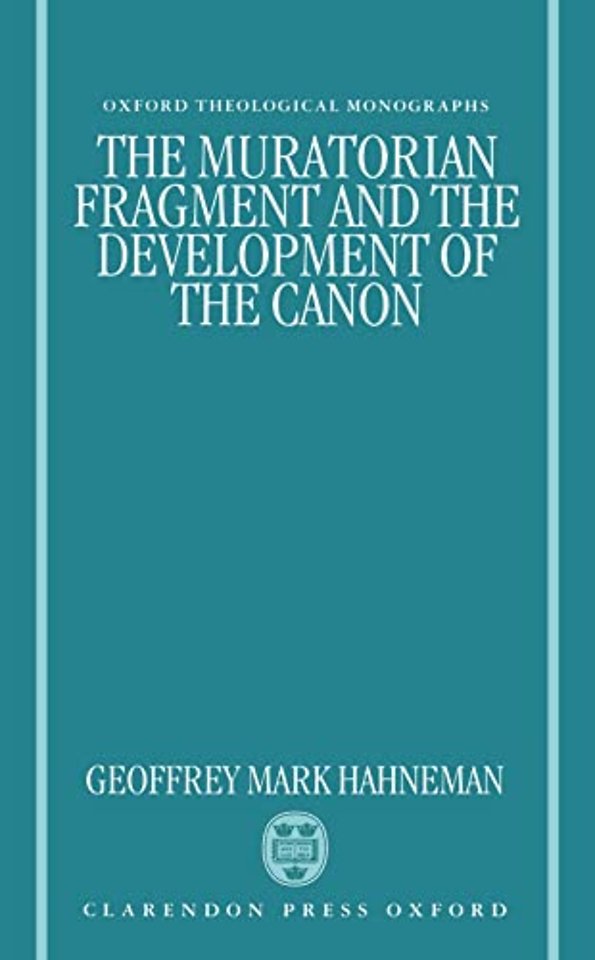 The Muratorian Fragment and the Development of the Canon