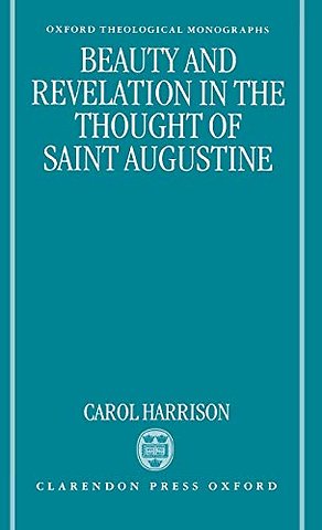 Beauty and Revelation in the Thought of Saint Augustine