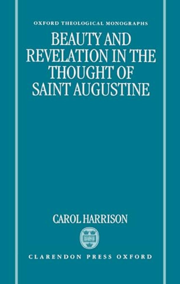 Beauty and Revelation in the Thought of Saint Augustine
